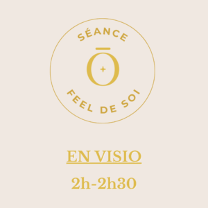 Distanciel – Feel de Soi – 2h30