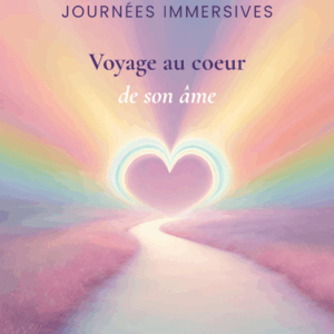 Journée Voyage au coeur de son âme