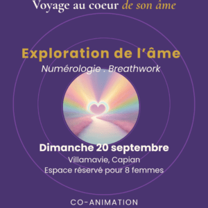 Journée Voyage au coeur de son âme